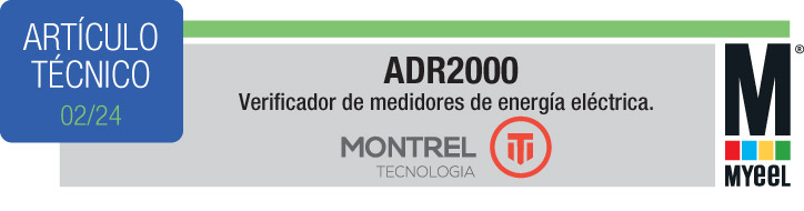 Artículo técnico 02/24 - ADR2000 Verificador de medidores de energía eléctrica.